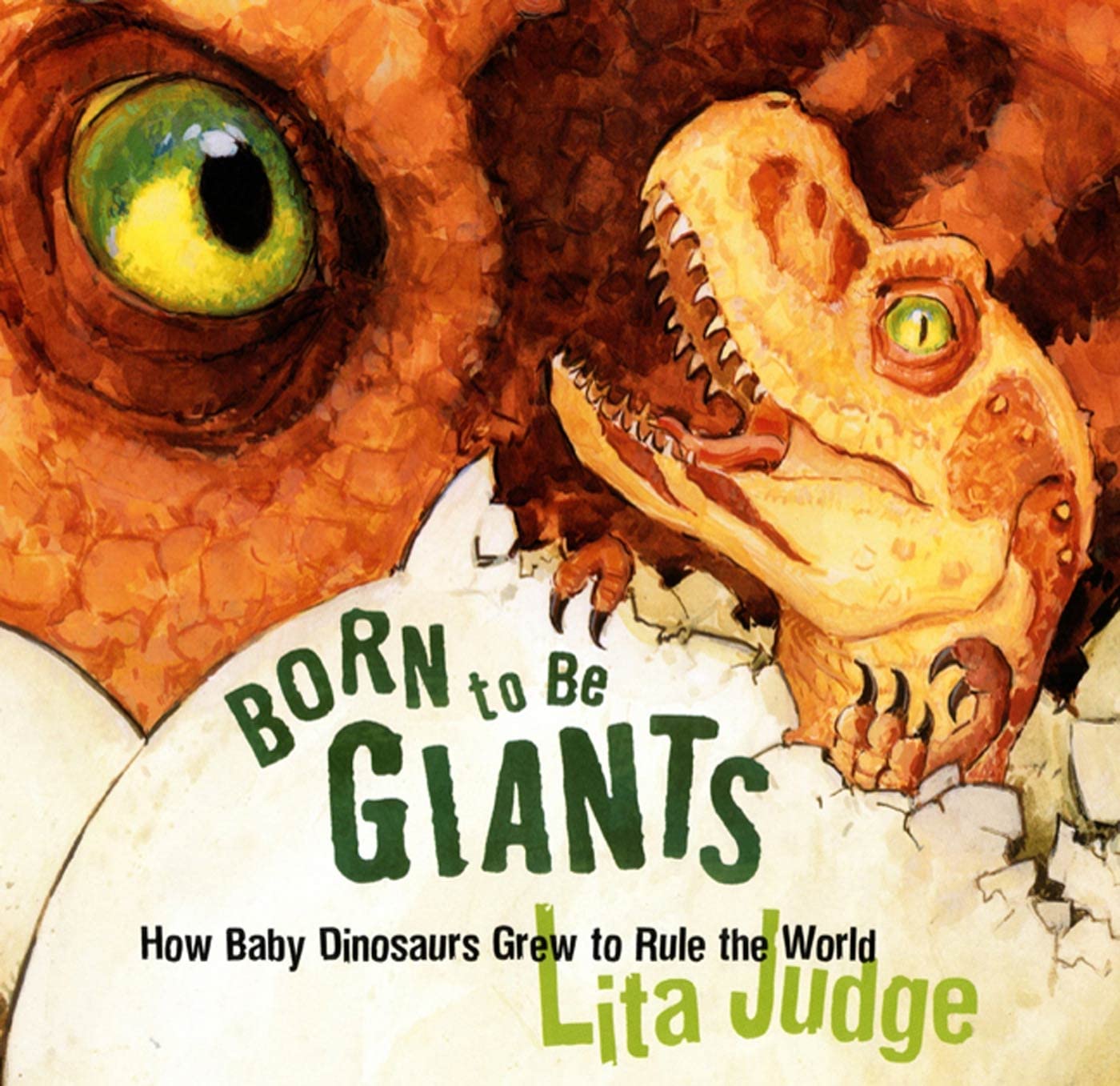 Born to Be Giants: How Baby Dinosaurs Grew to Rule the World - 1975