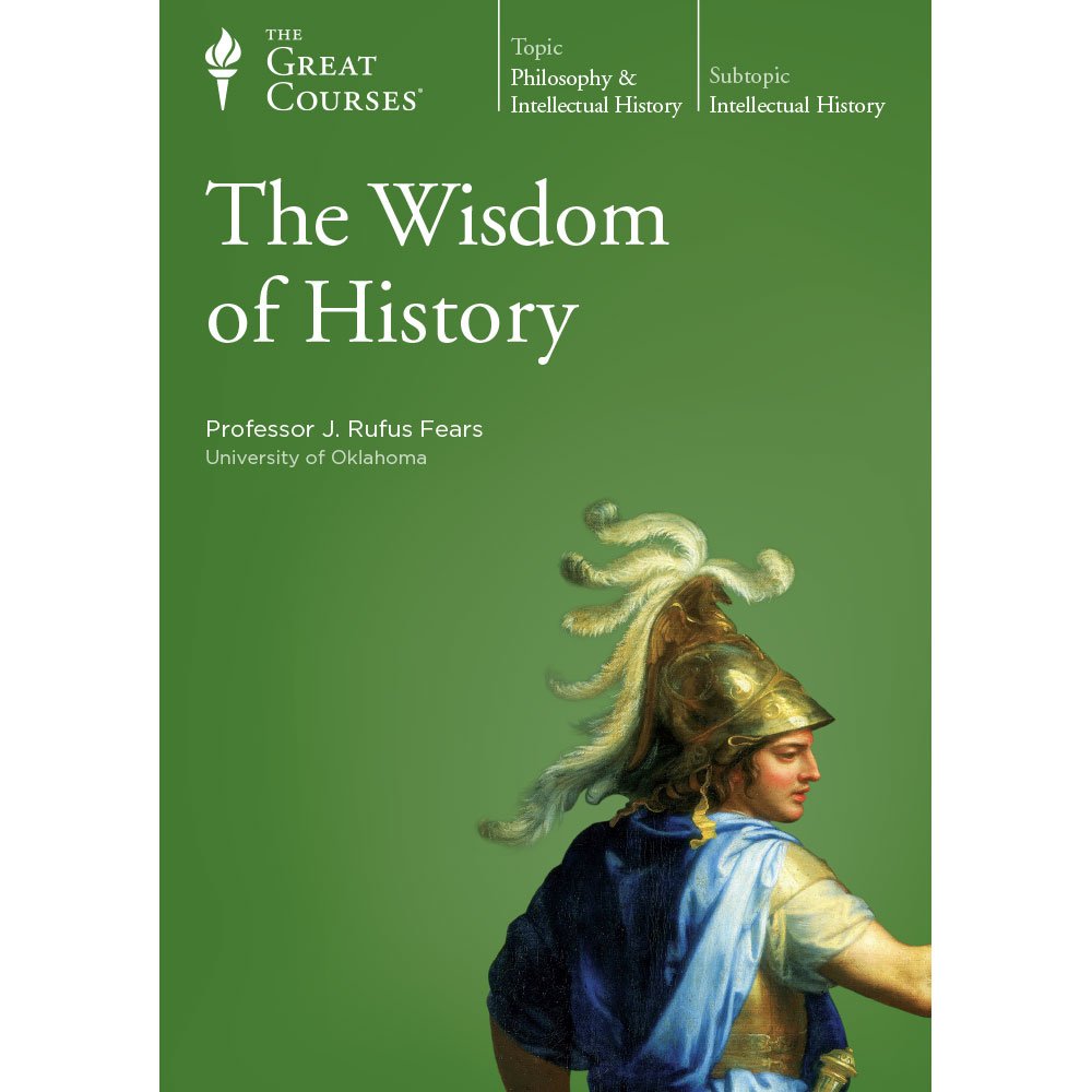 The Wisdom of History