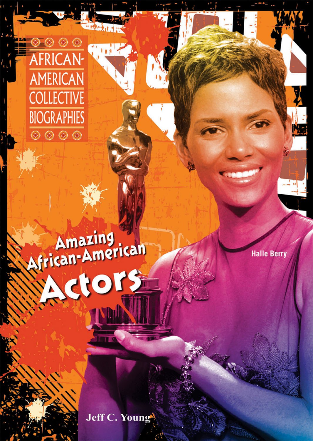 Amazing African-American Actors (African-American Collective Biographies)