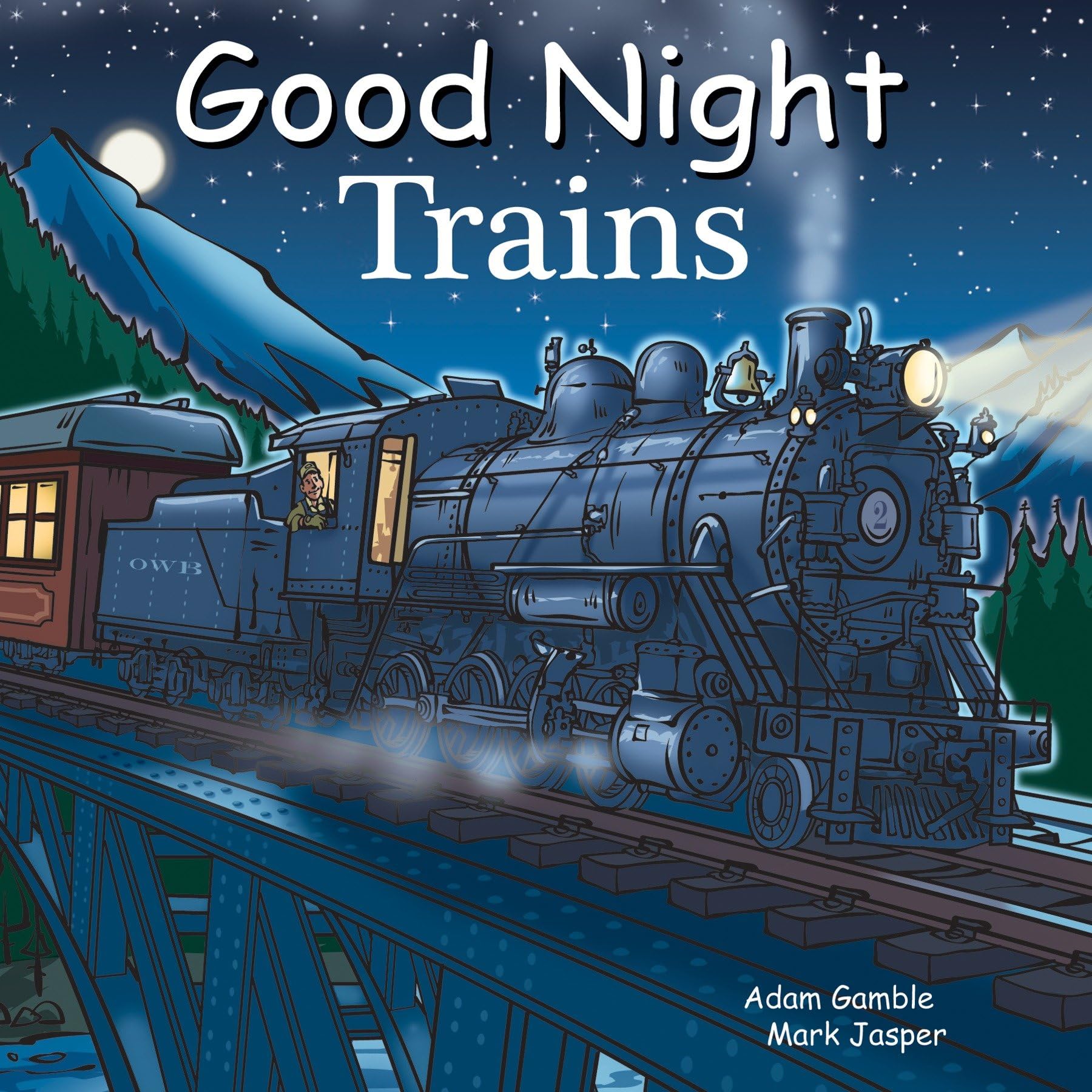 Good Night Trains (Good Night Our World)