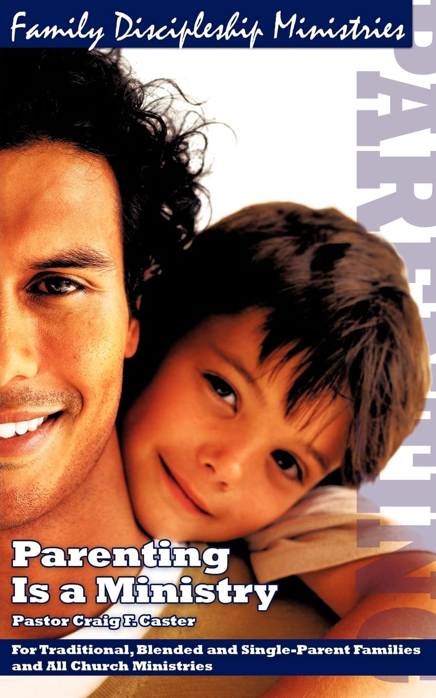 Parenting Is a Ministry