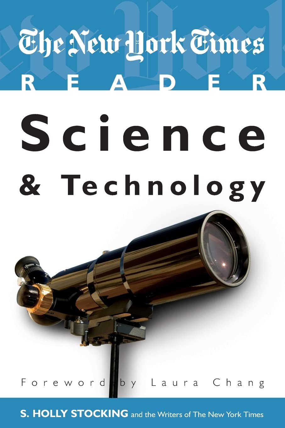 The New York Times Reader: Science & Technology (TimesCollege from CQ Press)