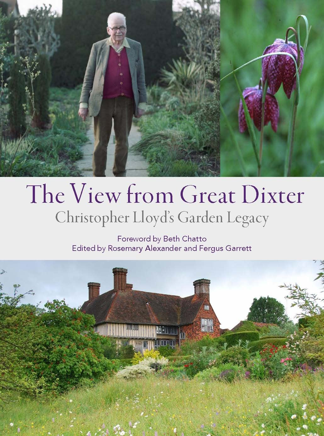 The View from Great Dixter: Christopher Lloyd's Garden Legacy