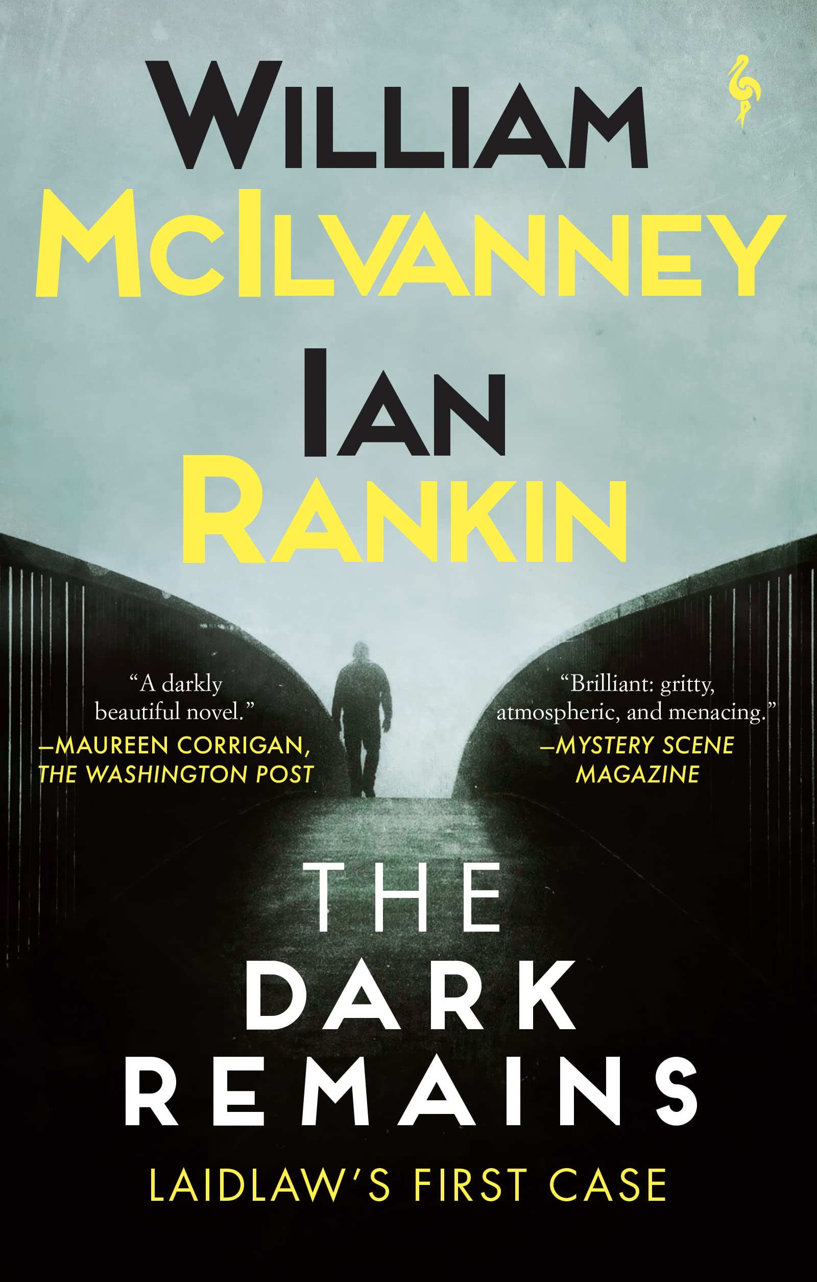 The Dark Remains: A Laidlaw Investigation (Jack Laidlaw Novels Prequel) (A Laidlaw Investigation, 4)