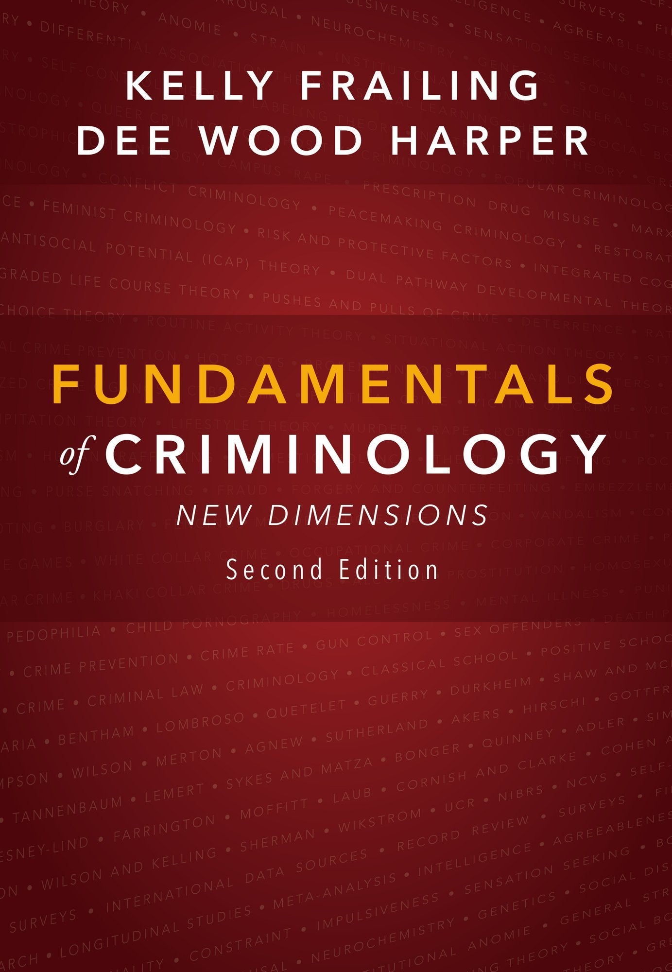 Fundamentals of Criminology: New Dimensions