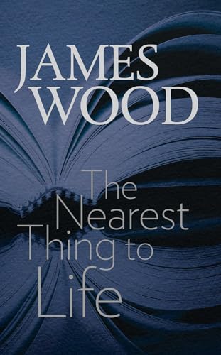 The Nearest Thing to Life (The Mandel Lectures in the Humanities at Brandeis University)