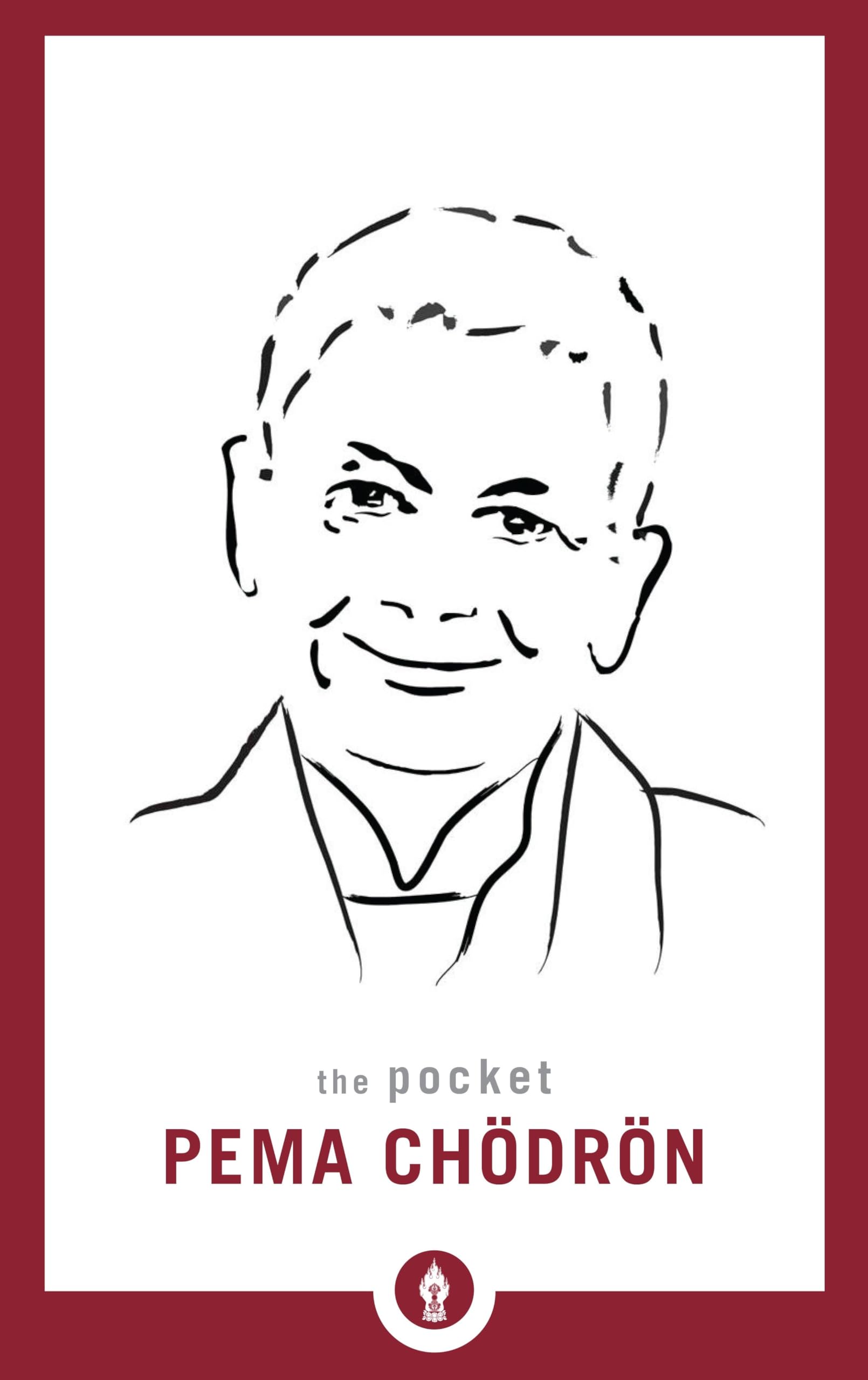 The Pocket Pema Chödrön (Shambhala Pocket Library)
