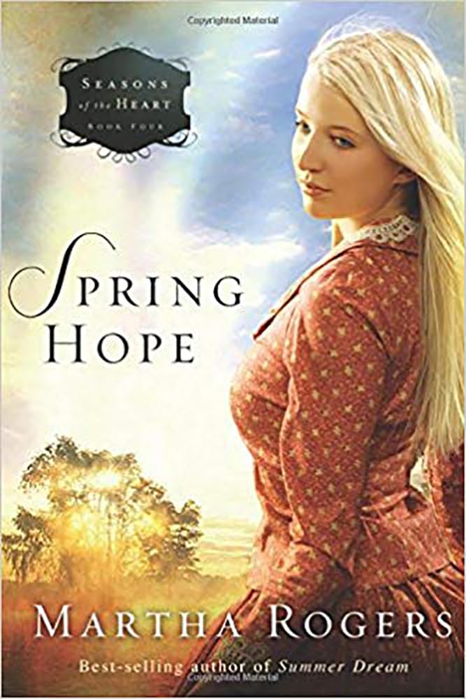 Spring Hope (Volume 4) (Seasons of the Heart) - 8905