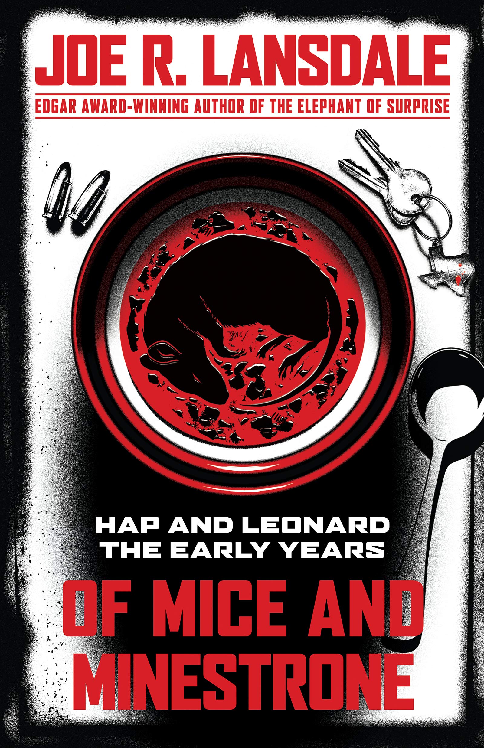 Of Mice and Minestrone: Hap and Leonard: The Early Years
