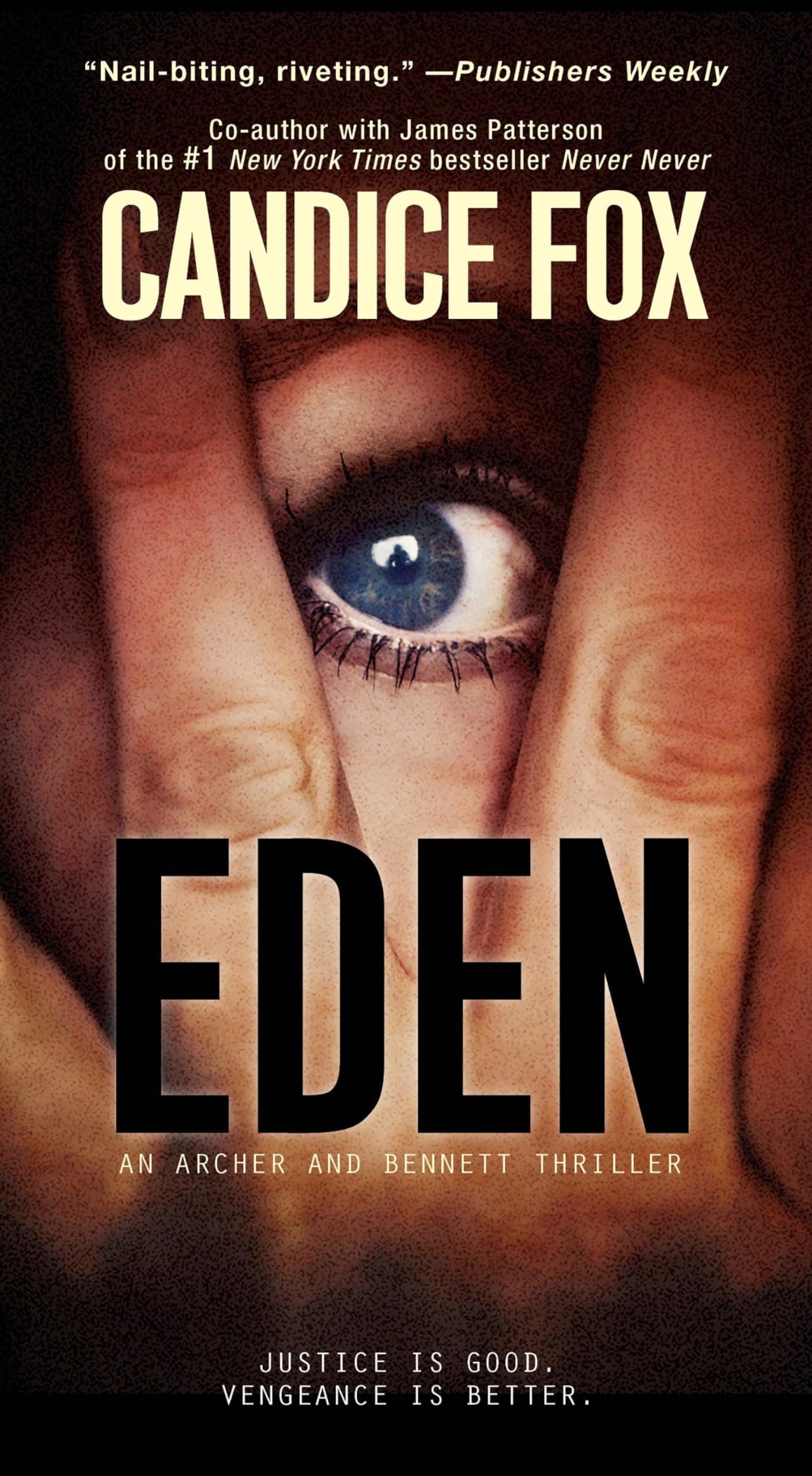 Eden (An Archer and Bennett Thriller)