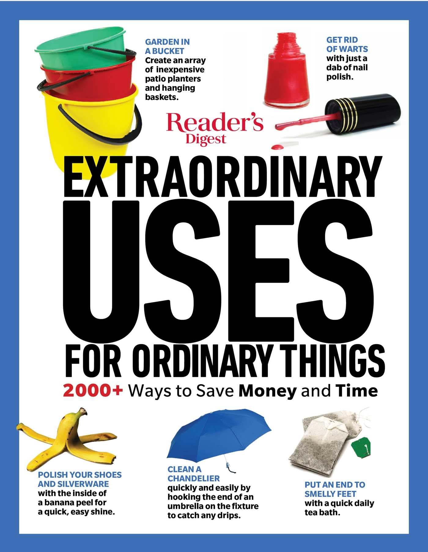 Reader's Digest Extraordinary Uses for Ordinary Things New Edition (RD Consumer Reference Series) - 4484