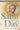 Saint of the Day: The Definitive Guide to the Saints