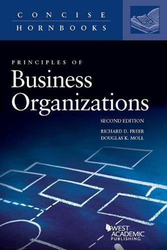 Principles of Business Organizations (Concise Hornbook Series)