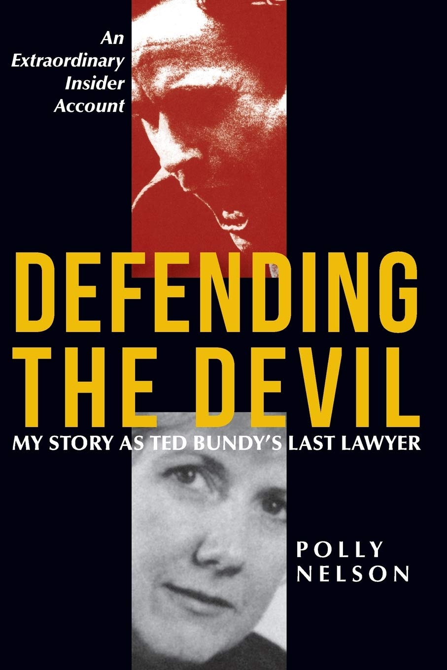 Defending the Devil: My Story as Ted Bundy's Last Lawyer - 3748