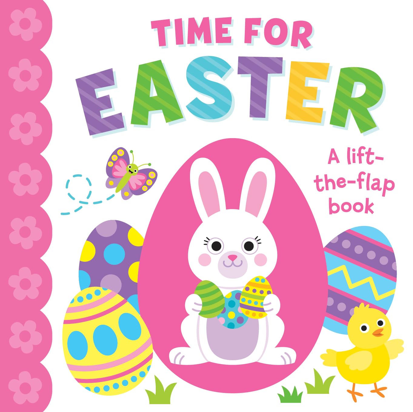 Time for Easter: A Lift-the-Flap Book - Perfect for Toddlers, Ages 1-3 - Colorful Easter Book to Engage and Delight Young Readers