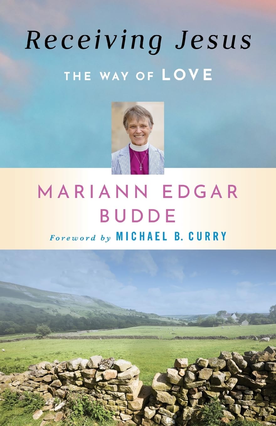 Receiving Jesus: The Way of Love