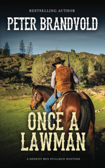 Once a Lawman (A Sheriff Ben Stillman Western) - 3568