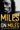 Miles on Miles: Interviews and Encounters with Miles Davis (Musicians in Their Own Words)