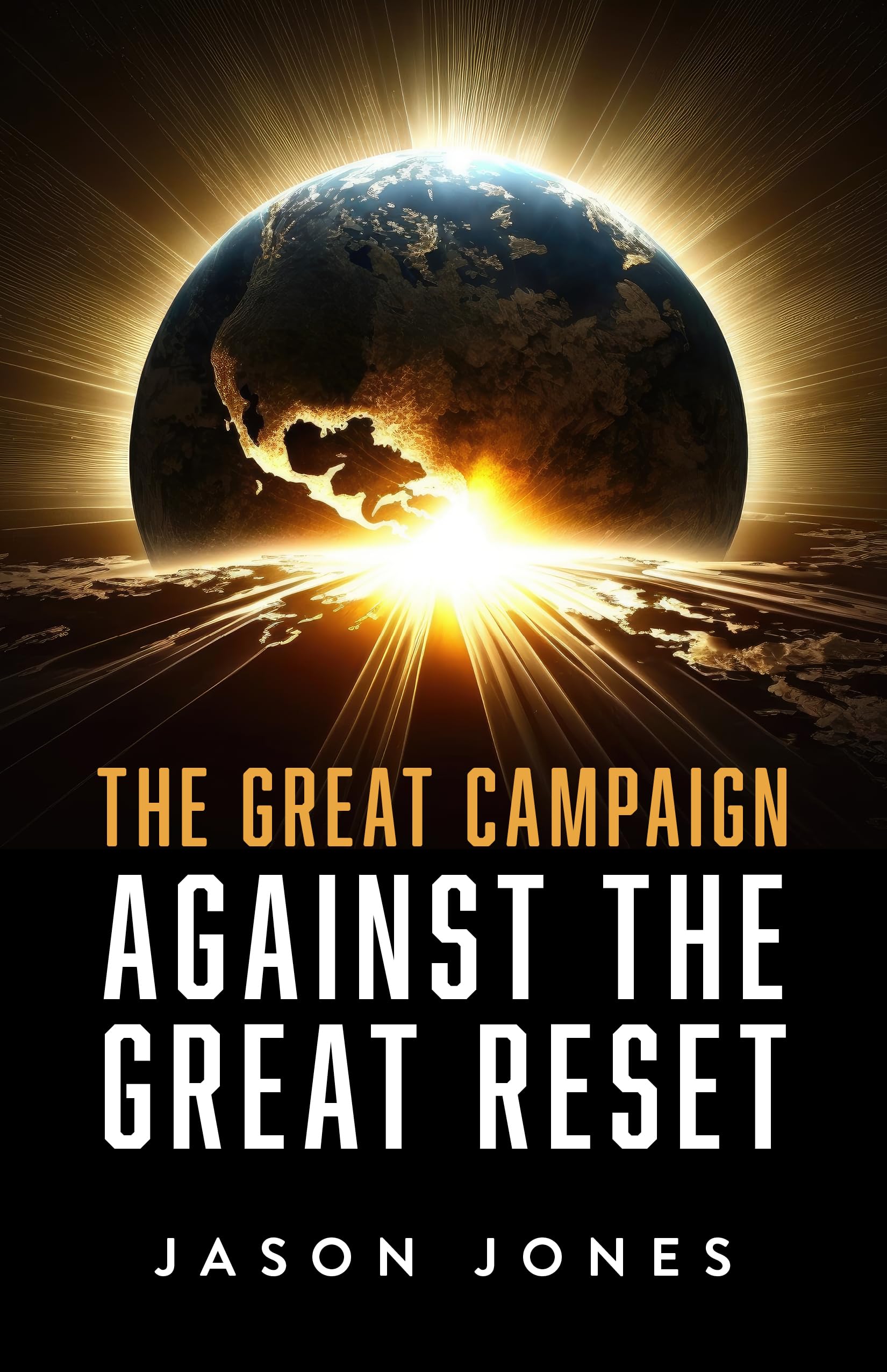 The Great Campaign Against the Great Reset - 2472