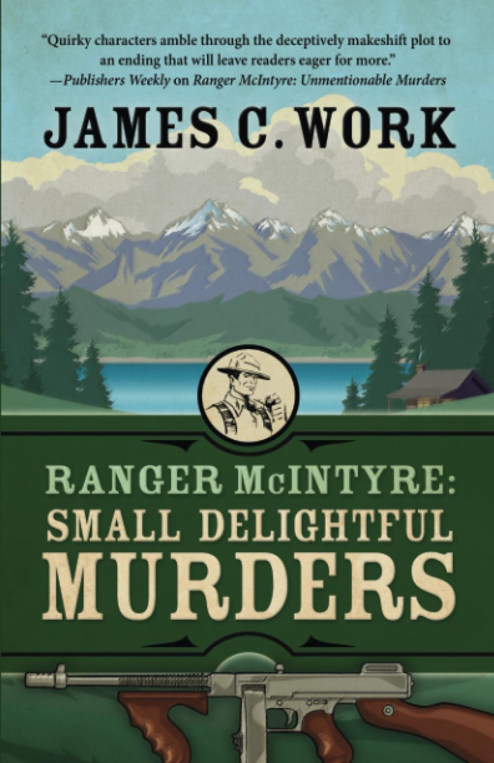 Ranger McIntyre: Small Delightful Murders (A Ranger McIntyre Mystery) - 7912