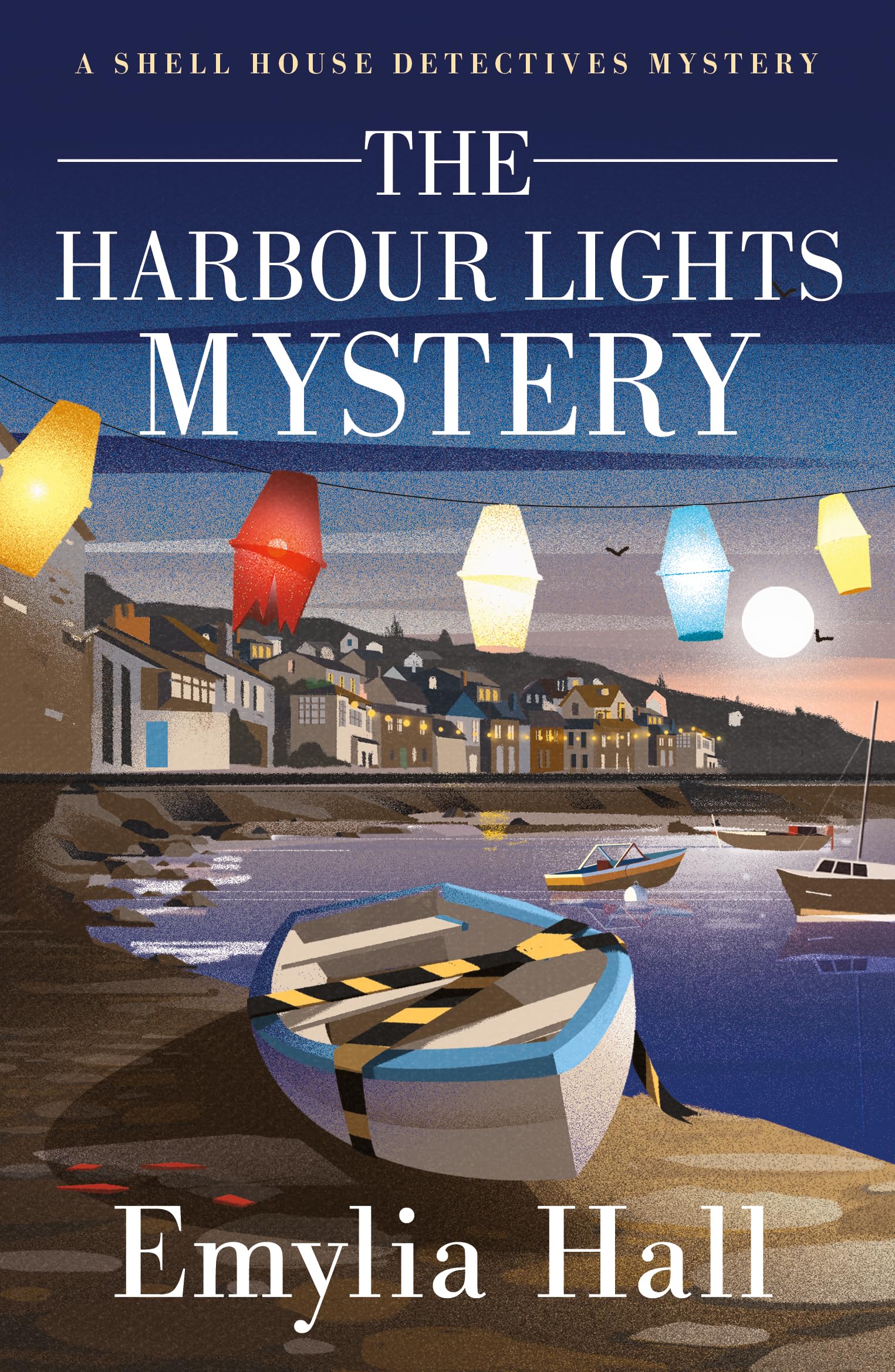 The Harbour Lights Mystery (A Shell House Detectives Mystery)