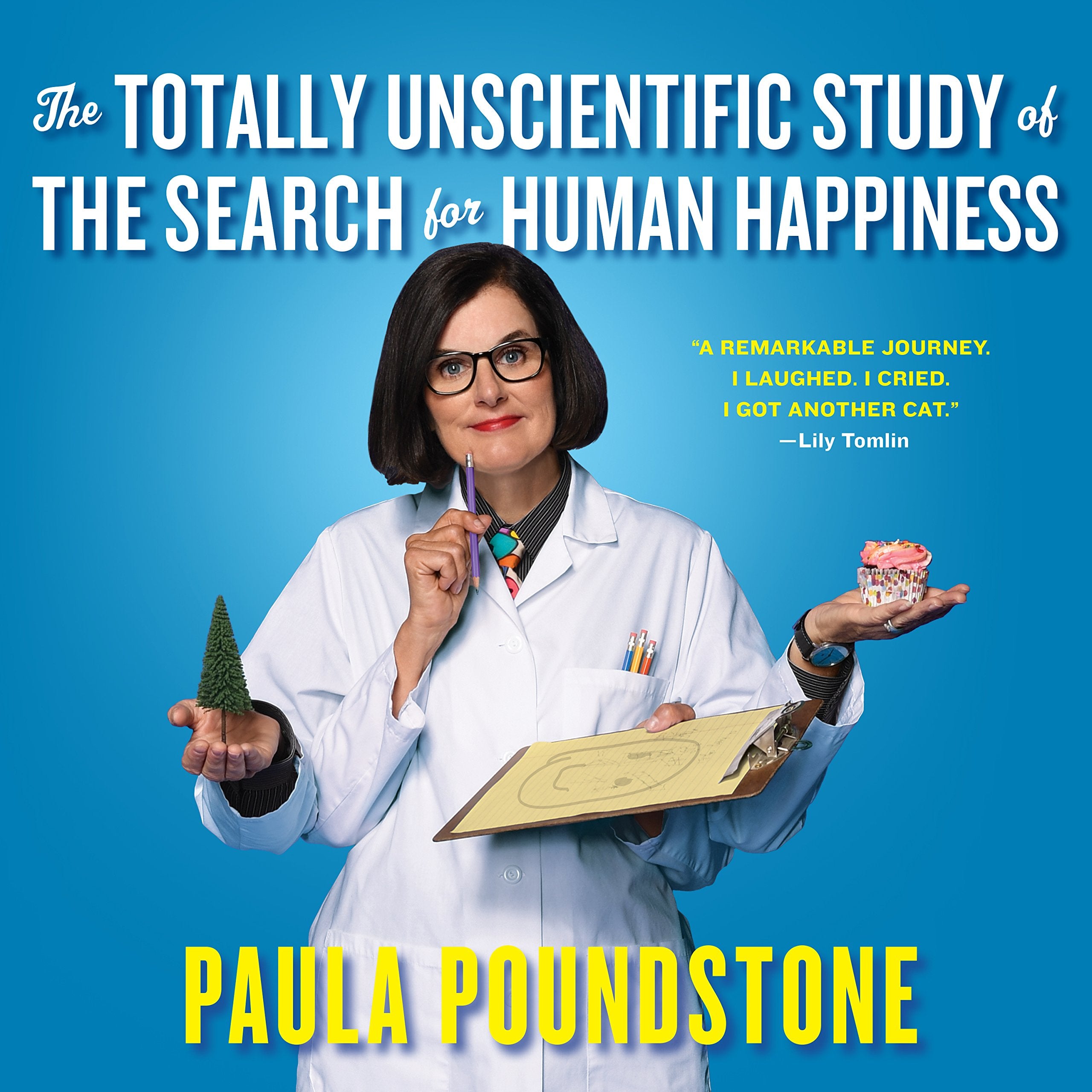 The Totally Unscientific Study of the Search for Human Happiness - 5321