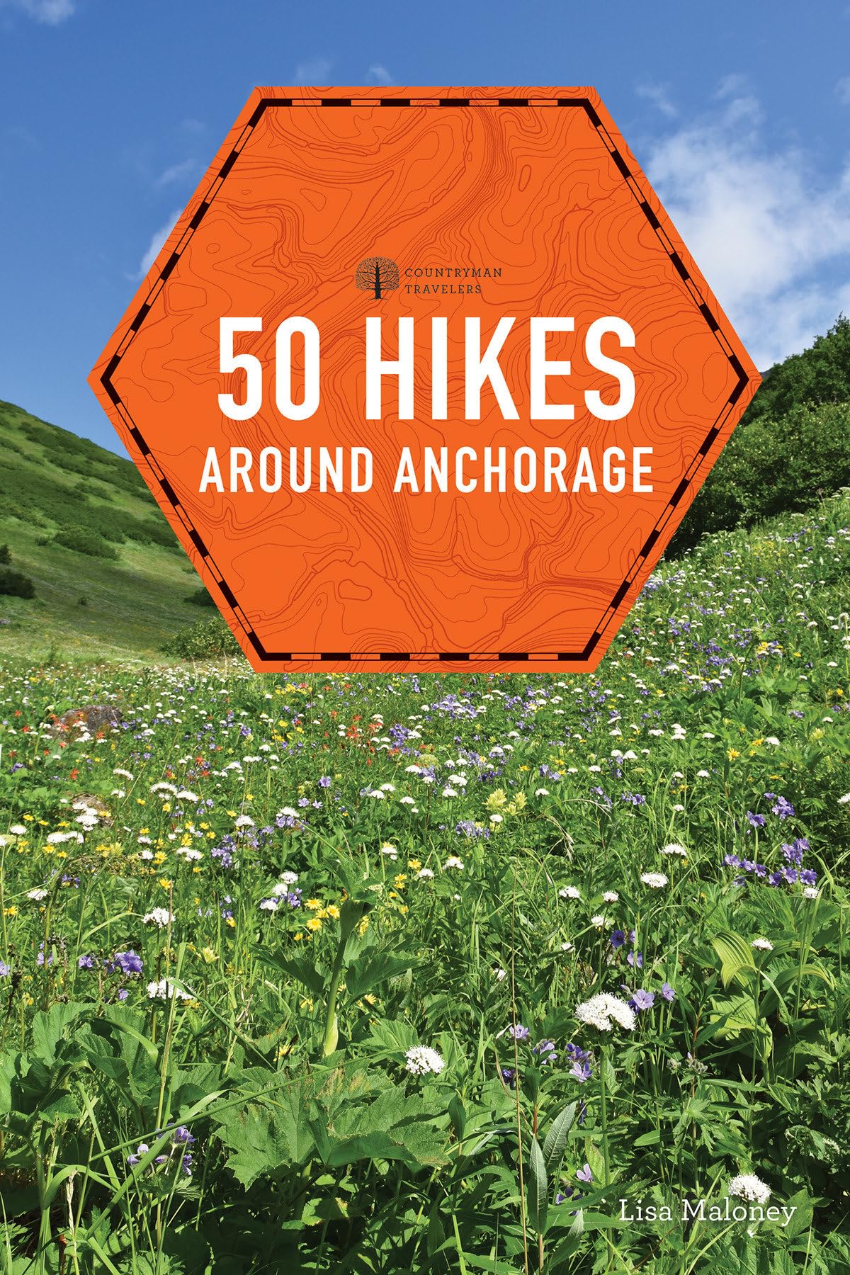 50 Hikes around Anchorage (Explorer's 50 Hikes)