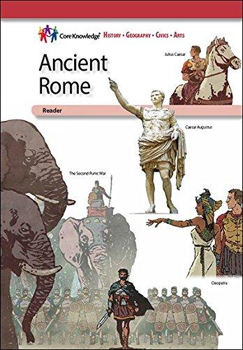 Ancient Rome—CKHG Reader (Core Knowledge History and Geography)