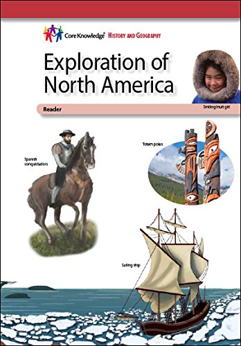 Exploration of North America—CKHG Reader (Core Knowledge History and Geography)