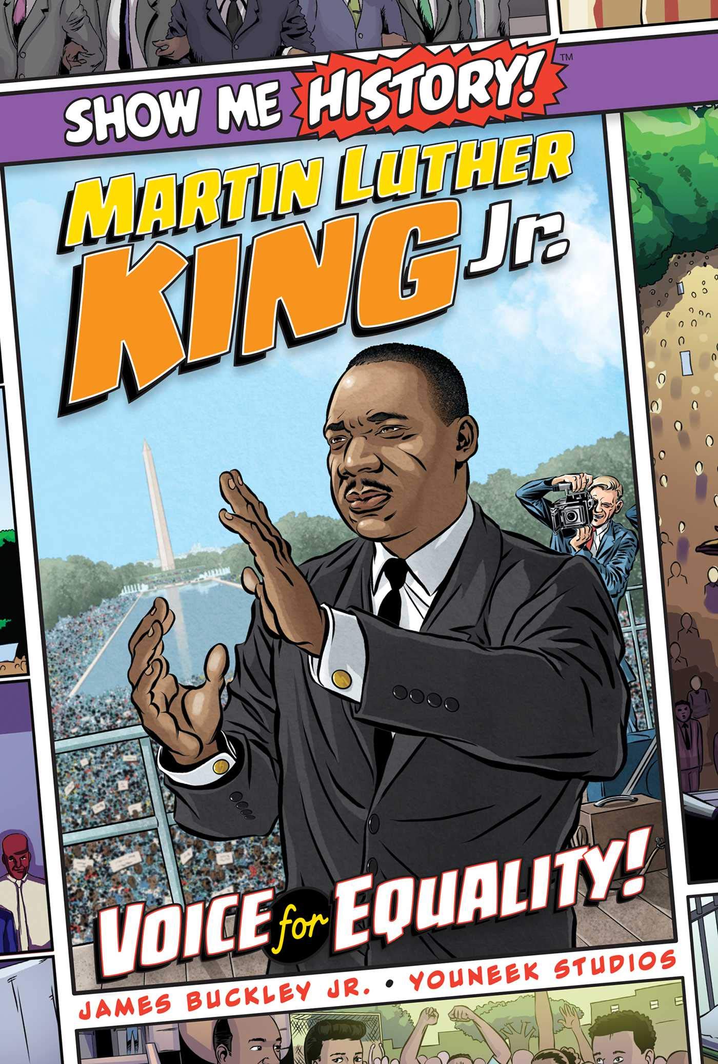 Martin Luther King Jr.: Voice for Equality! (Show Me History!)