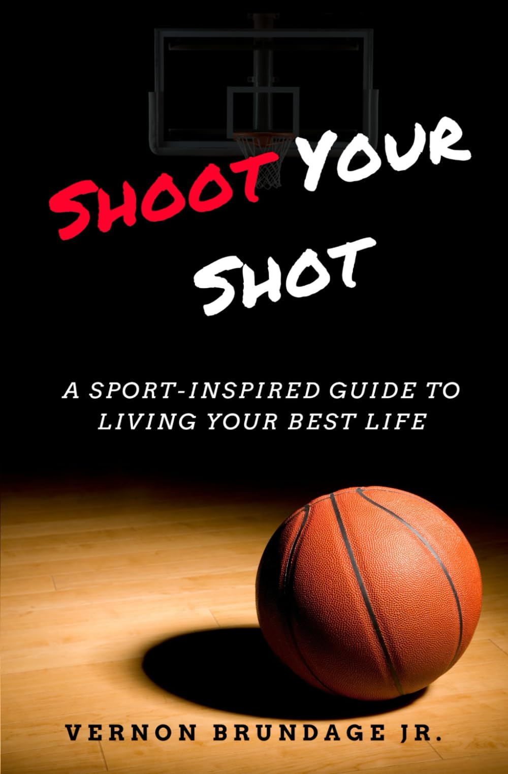 SHOOT YOUR SHOT: A SPORT-INSPIRE
