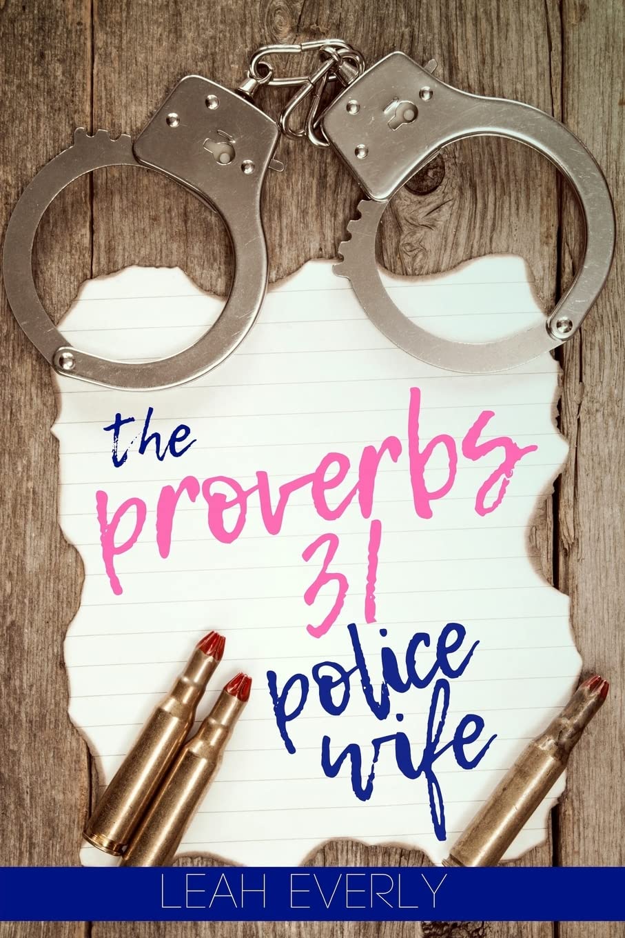 The Proverbs 31 Police Wife - 2454
