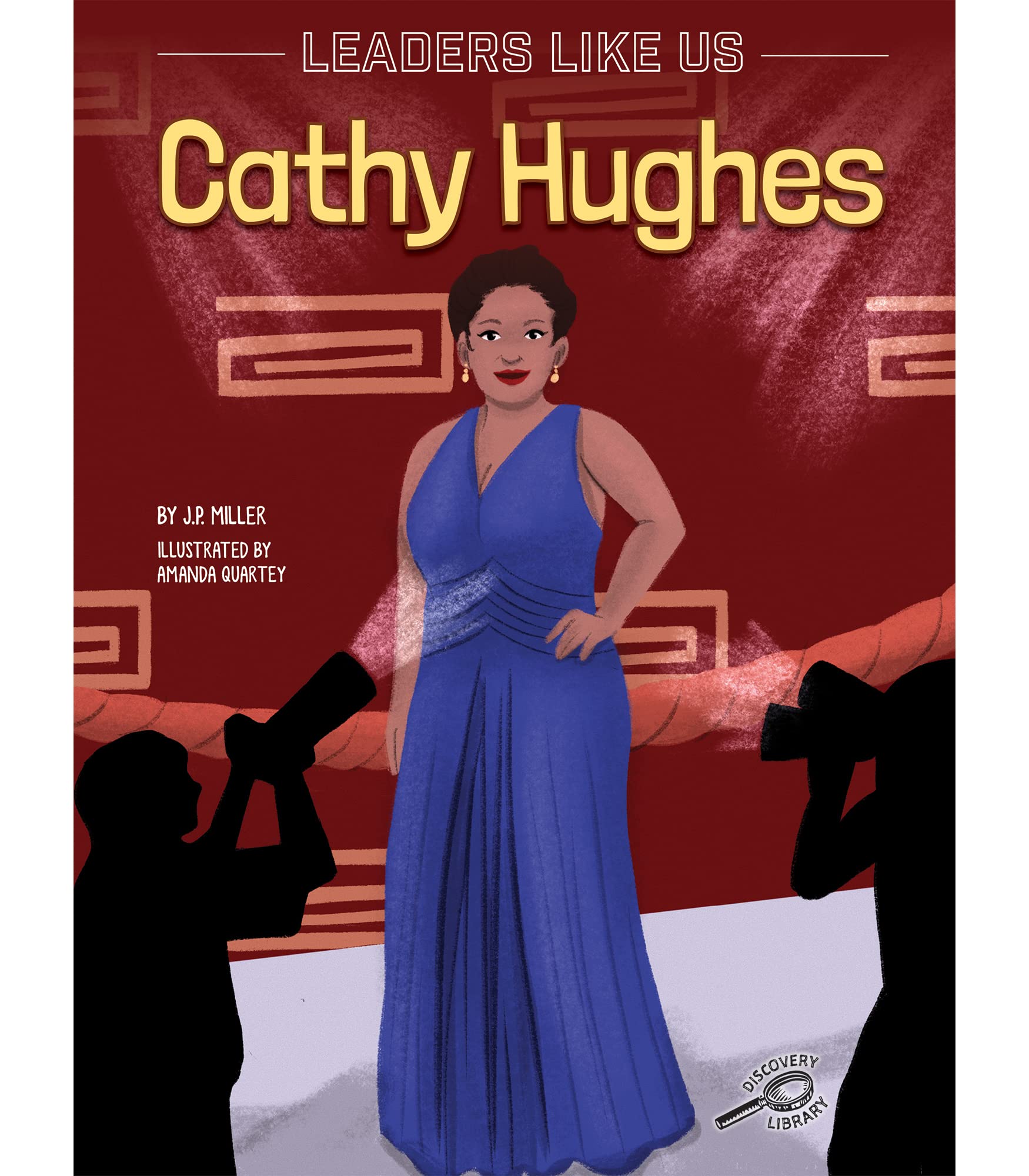 Cathy Hughes, Leaders Like Us Series, Guided Reading Level G (Volume 11)