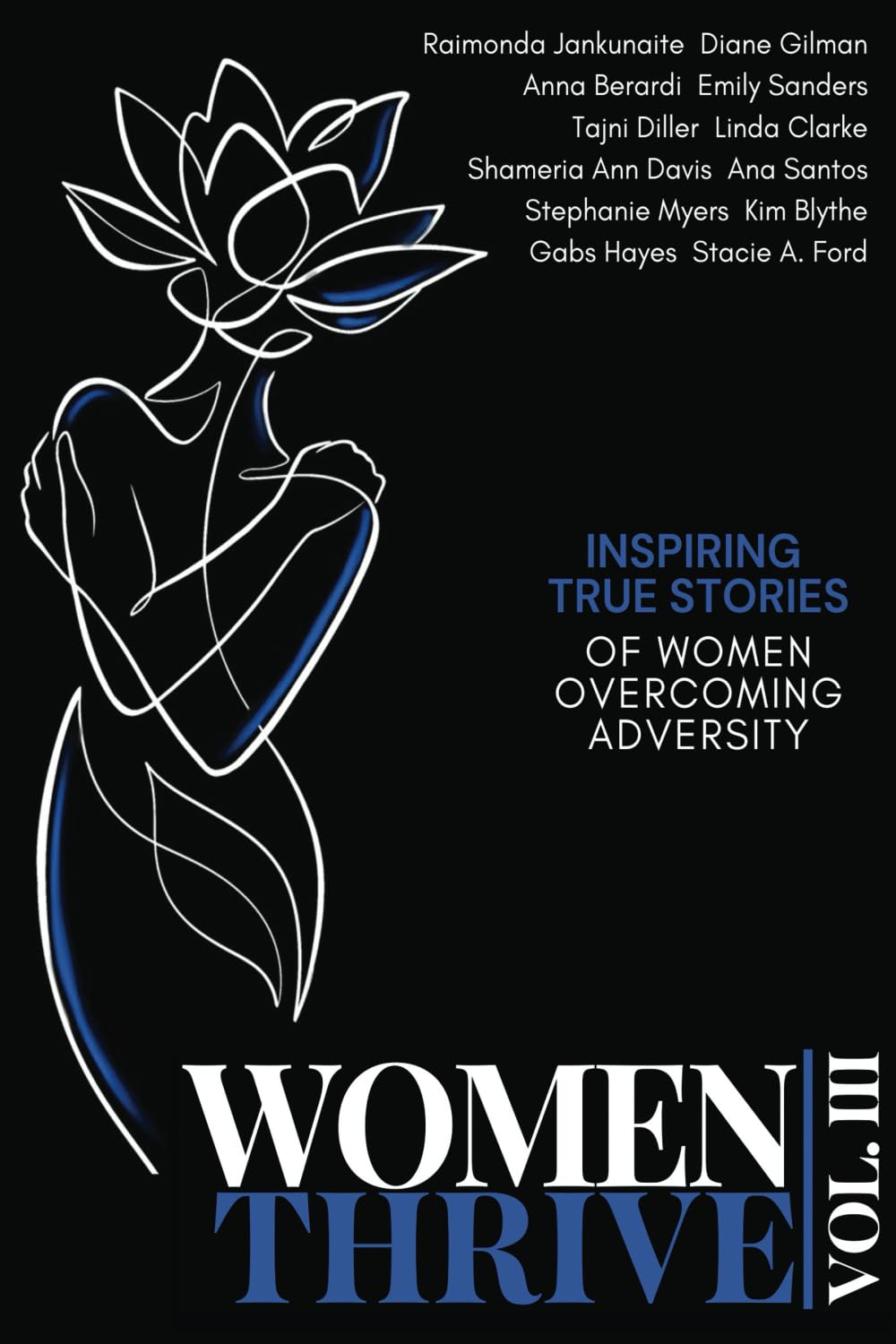 Women Thrive Vol. III: Inspiring True Stories of Women Overcoming Adversity