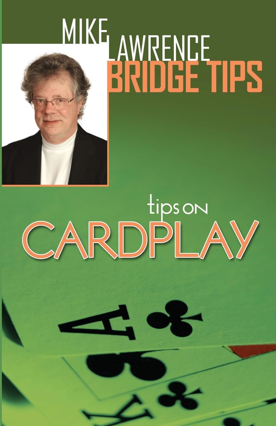 Tips on Card Play (Mike Lawrence Bridge Tips) - 5195