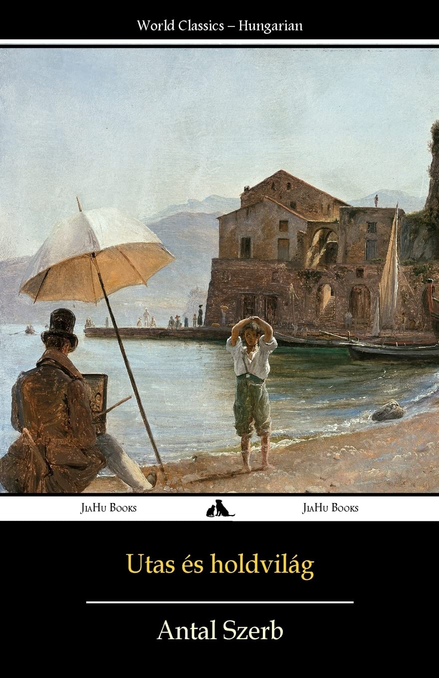 Utas És Holdvilág (Hungarian Edition)