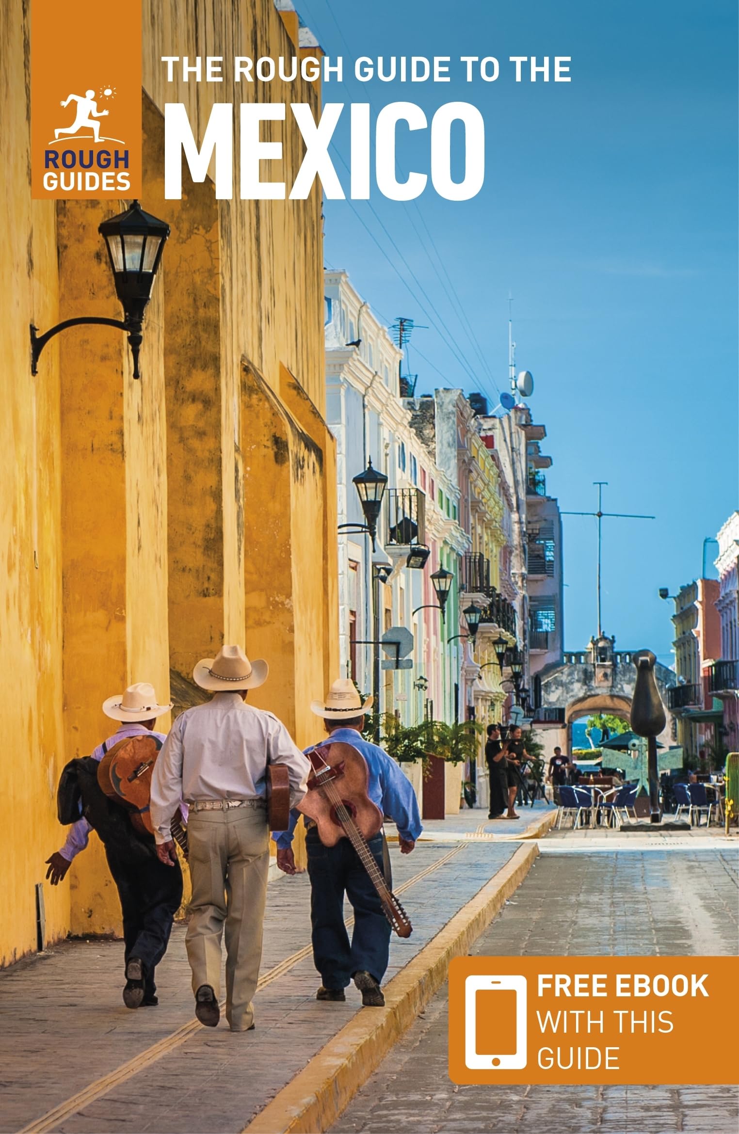 The Rough Guide to Mexico (Travel Guide with Free eBook) (Rough Guides) - 5006