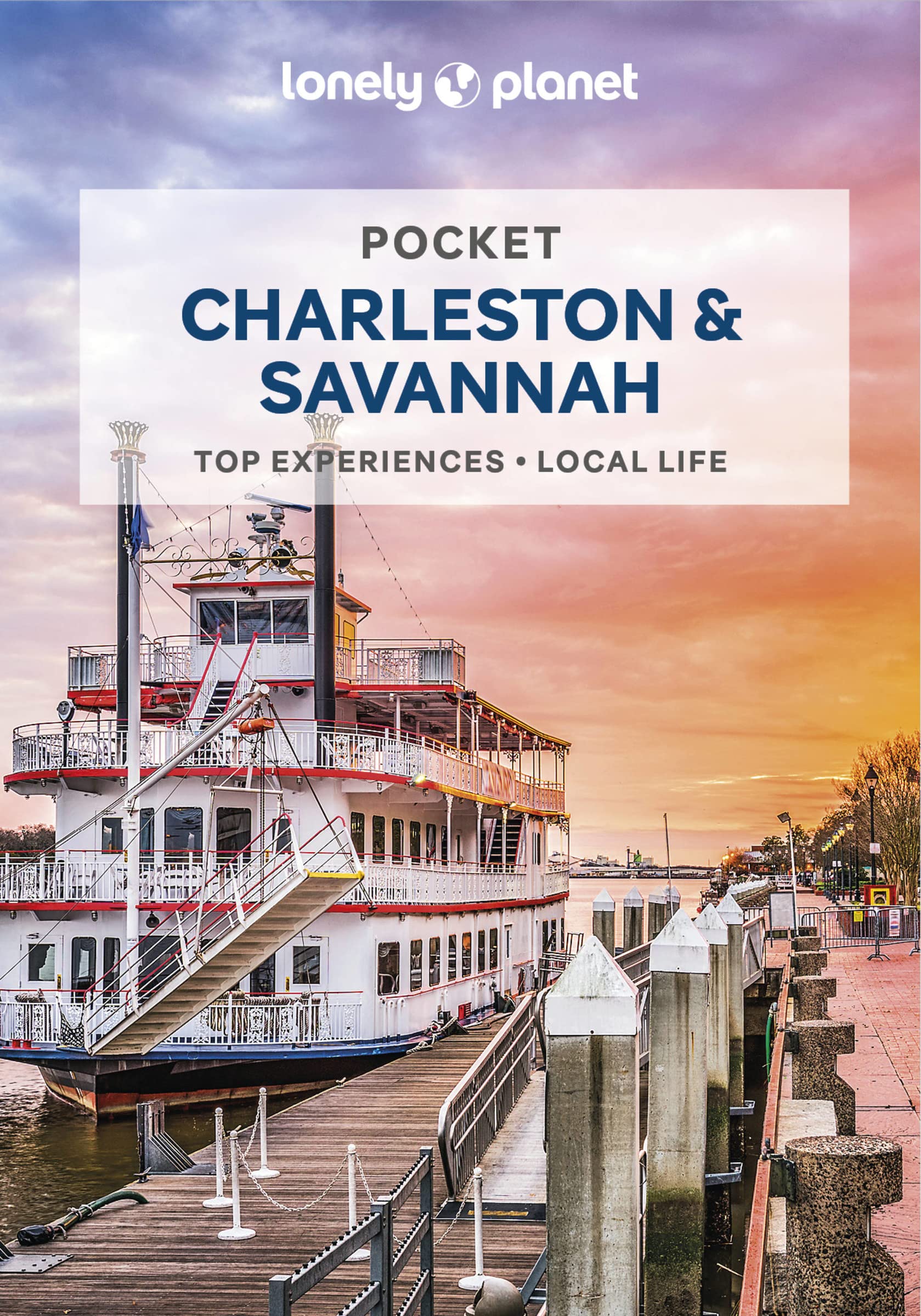 Lonely Planet Pocket Charleston & Savannah (Pocket Guide)