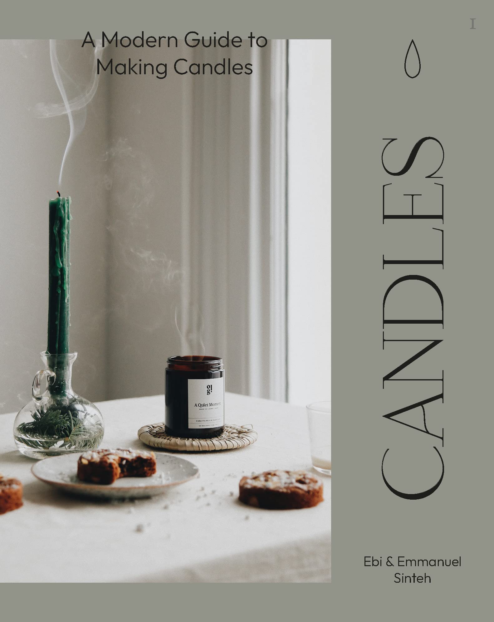 Candles: A Modern Guide to Making Soy Candles