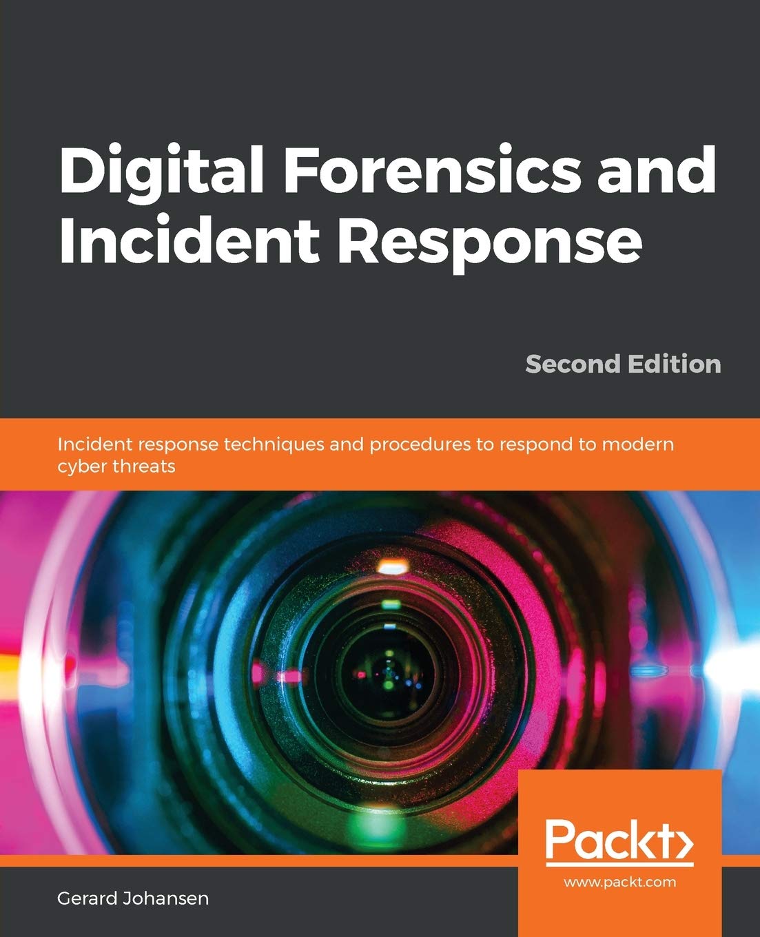 Digital Forensics and Incident Response: Incident response techniques and procedures to respond to modern cyber threats - 7106