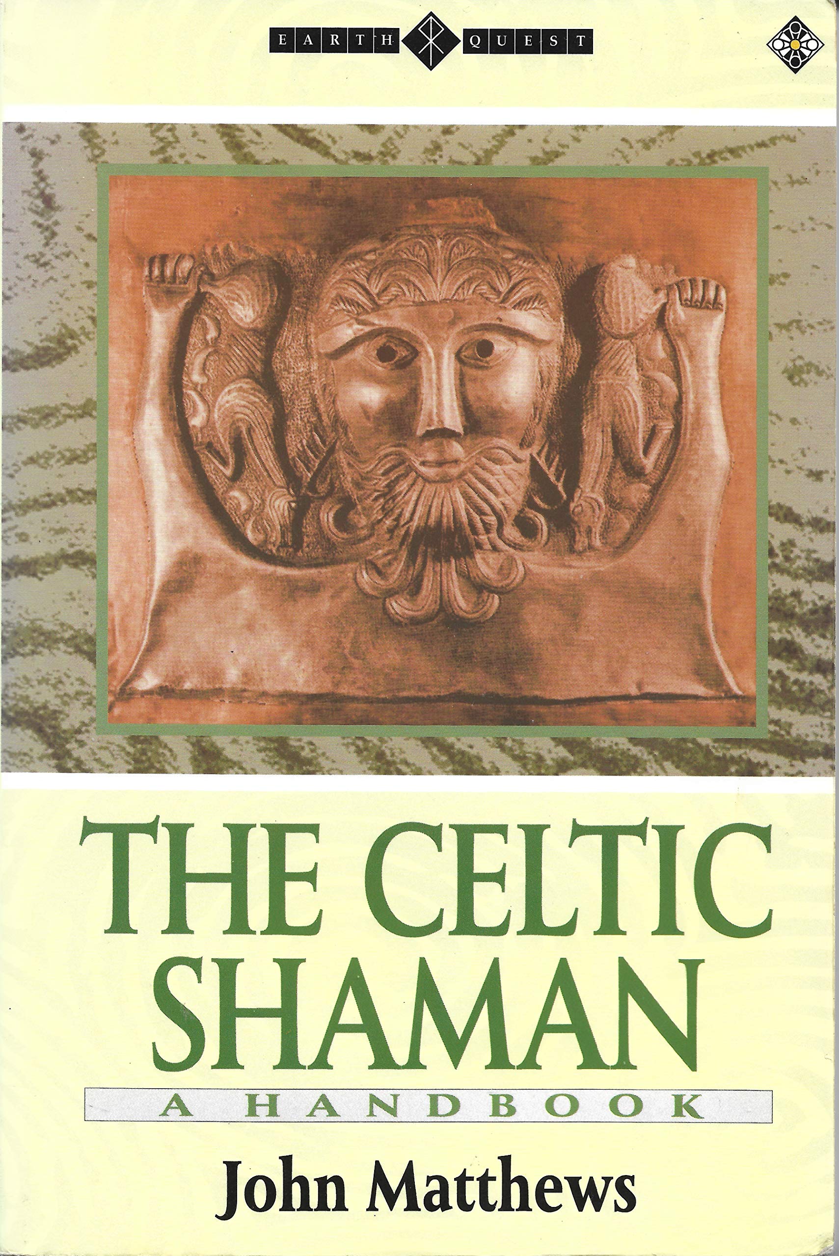 The Celtic Shaman: A Handbook (Earth Quest)
