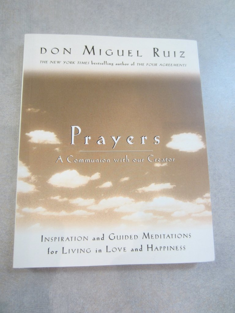 Prayers: A Communion with Our Creator