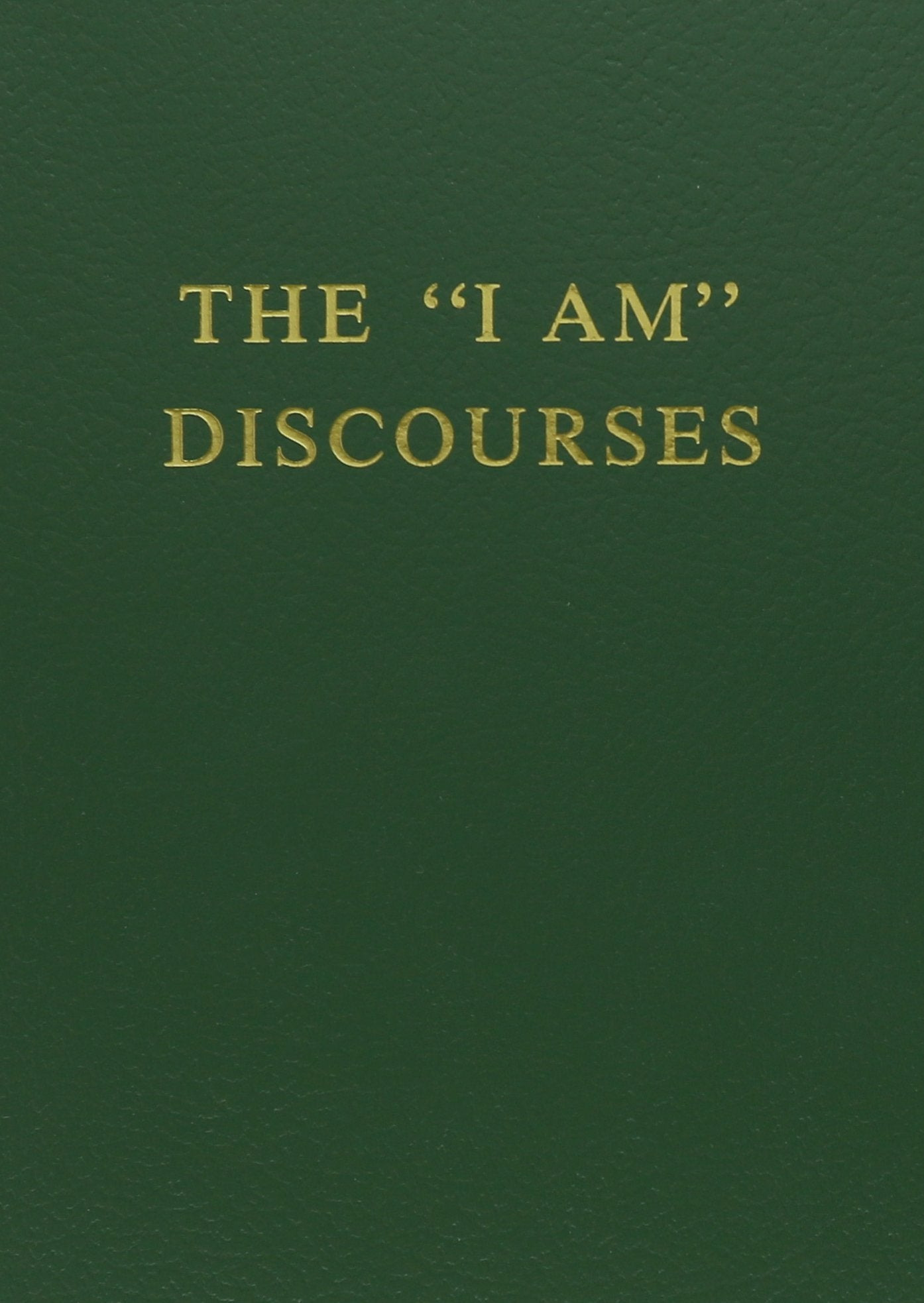The I Am Discourses, Volume 3 - 9319