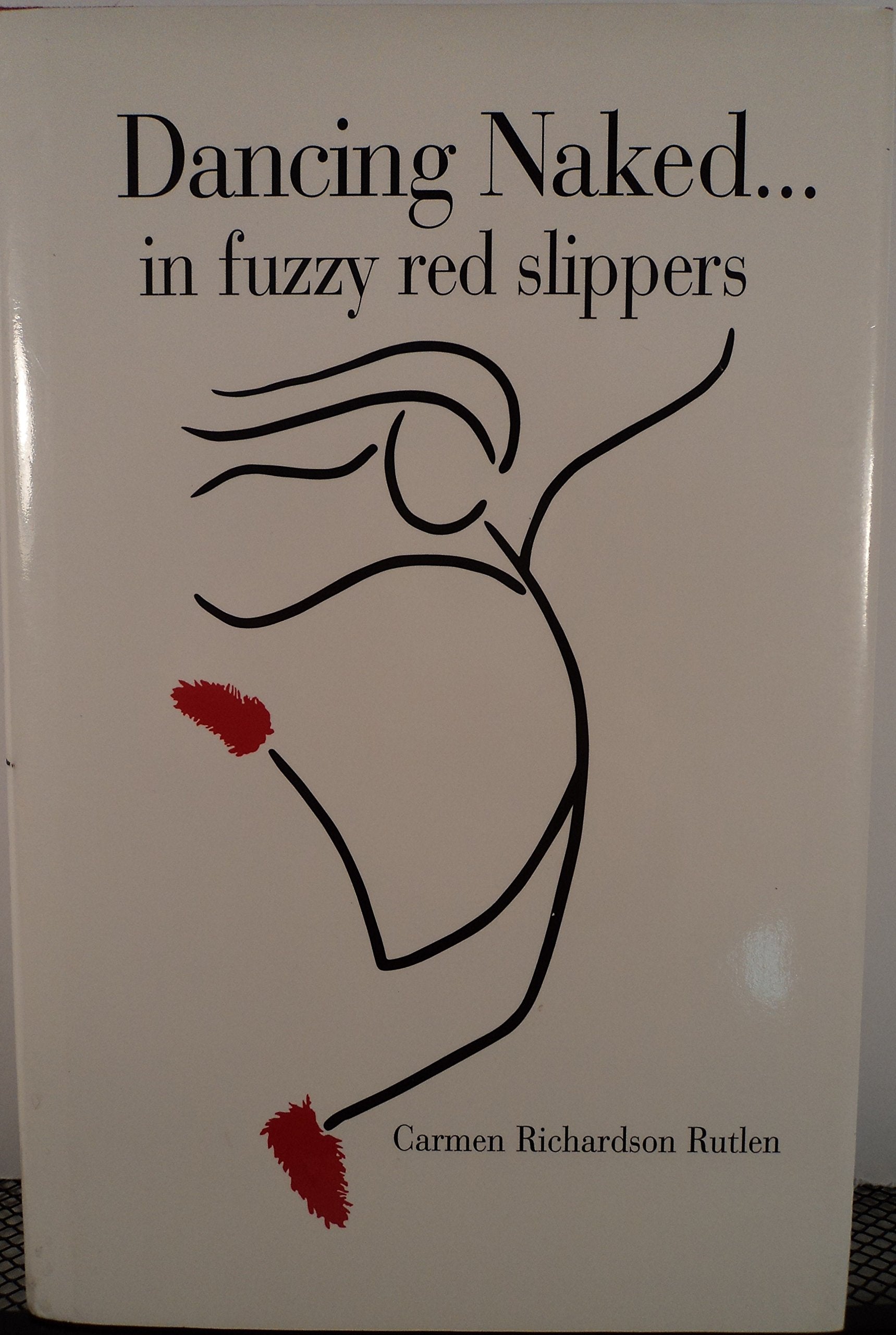 Dancing Naked-- In Fuzzy Red Slippers