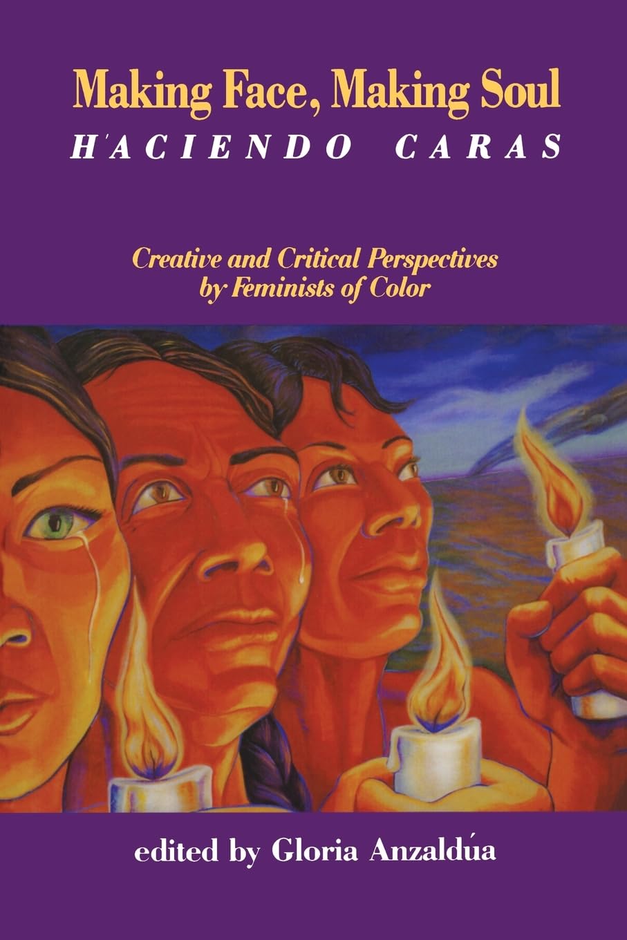 Making Face, Making Soul/Haciendo Caras: Creative and Critical Perspectives by Feminists of Color - 4840