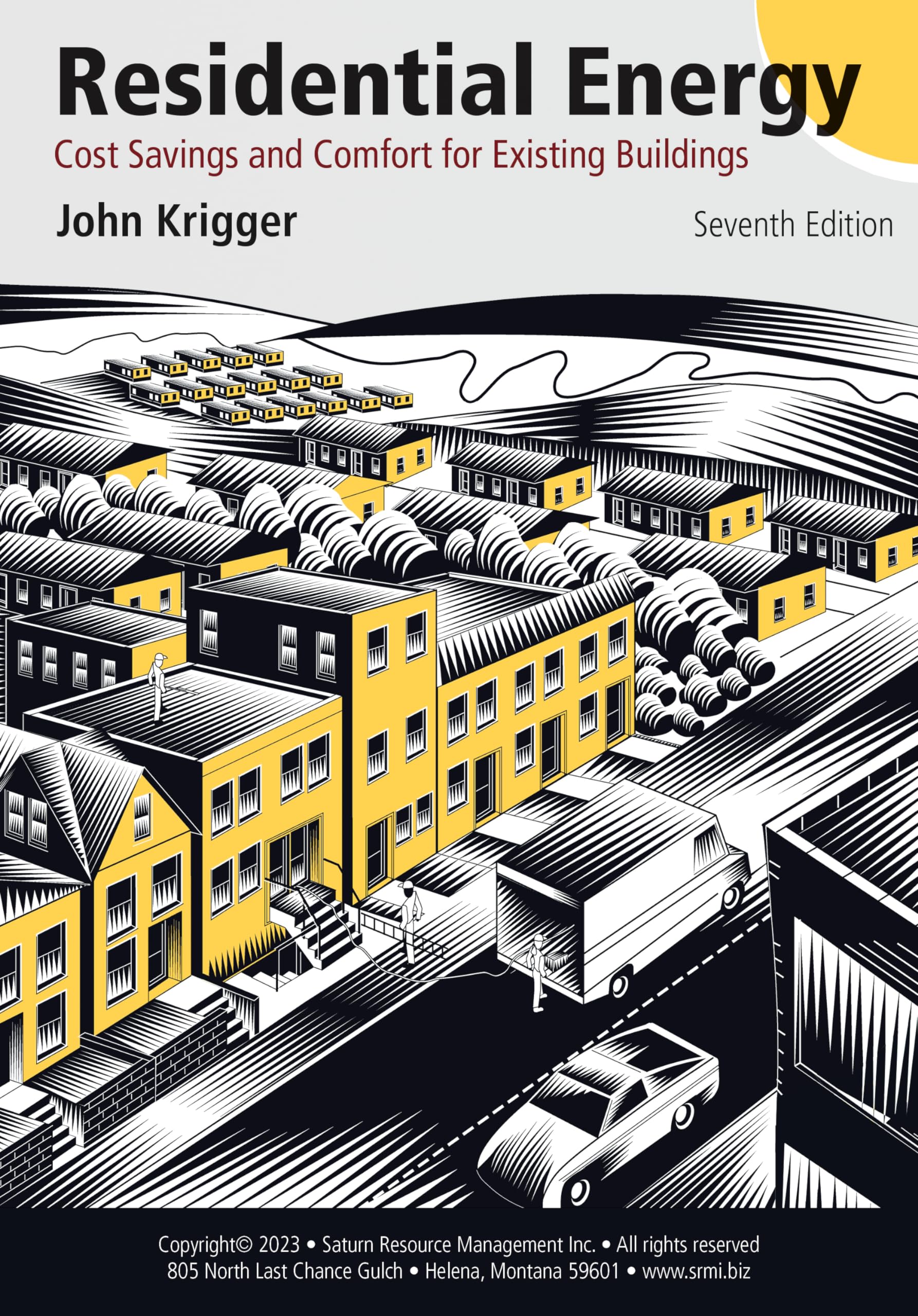 Residential Energy: Cost Savings and Comfort for Existing Buildings