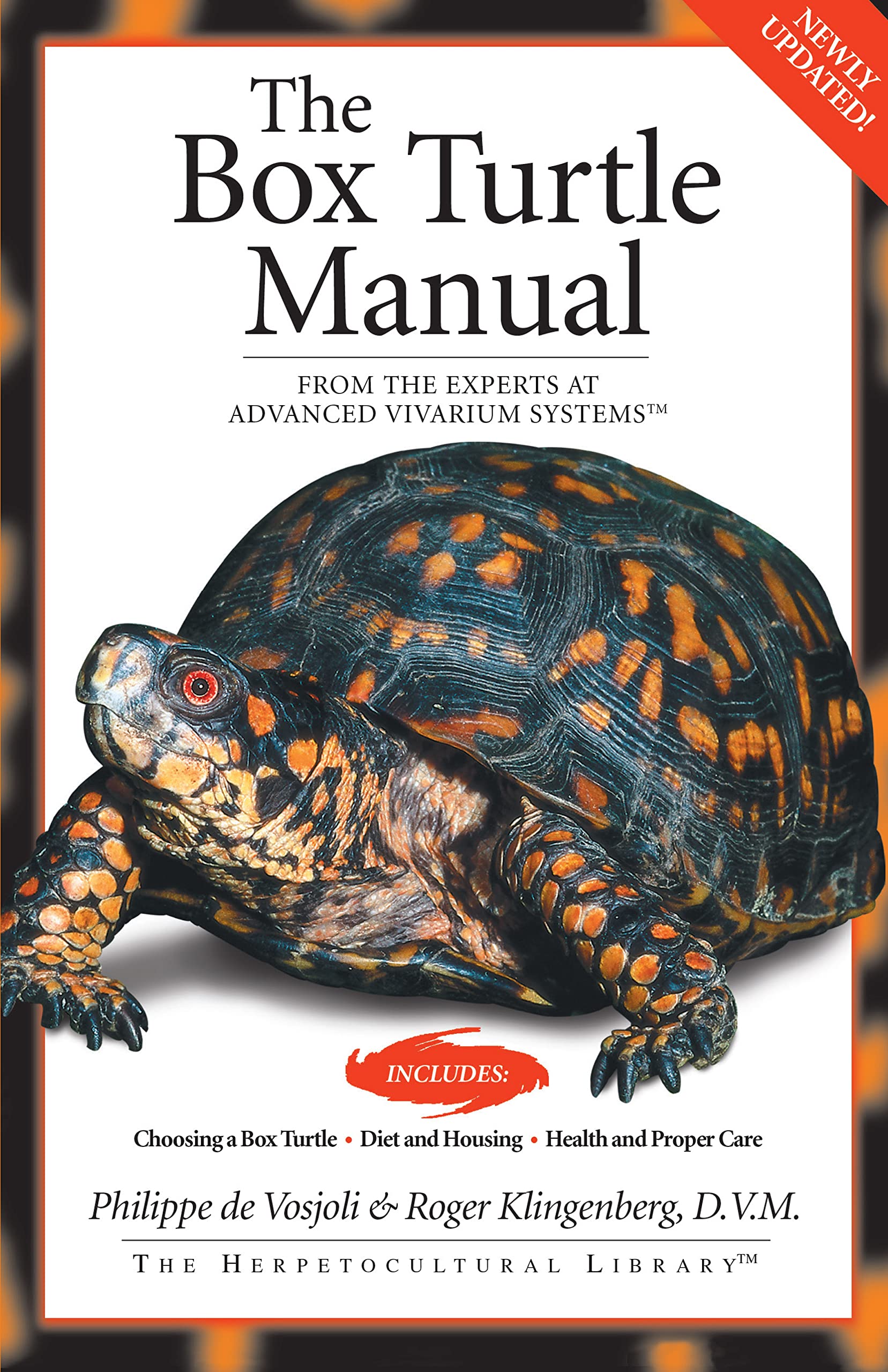 The Box Turtle Manual: From the Experts at Advanced Vivarium Systems (CompanionHouse Books) Choosing a Pet, Diet, Housing, Lighting, Health, Proper Care, Breeding, and More