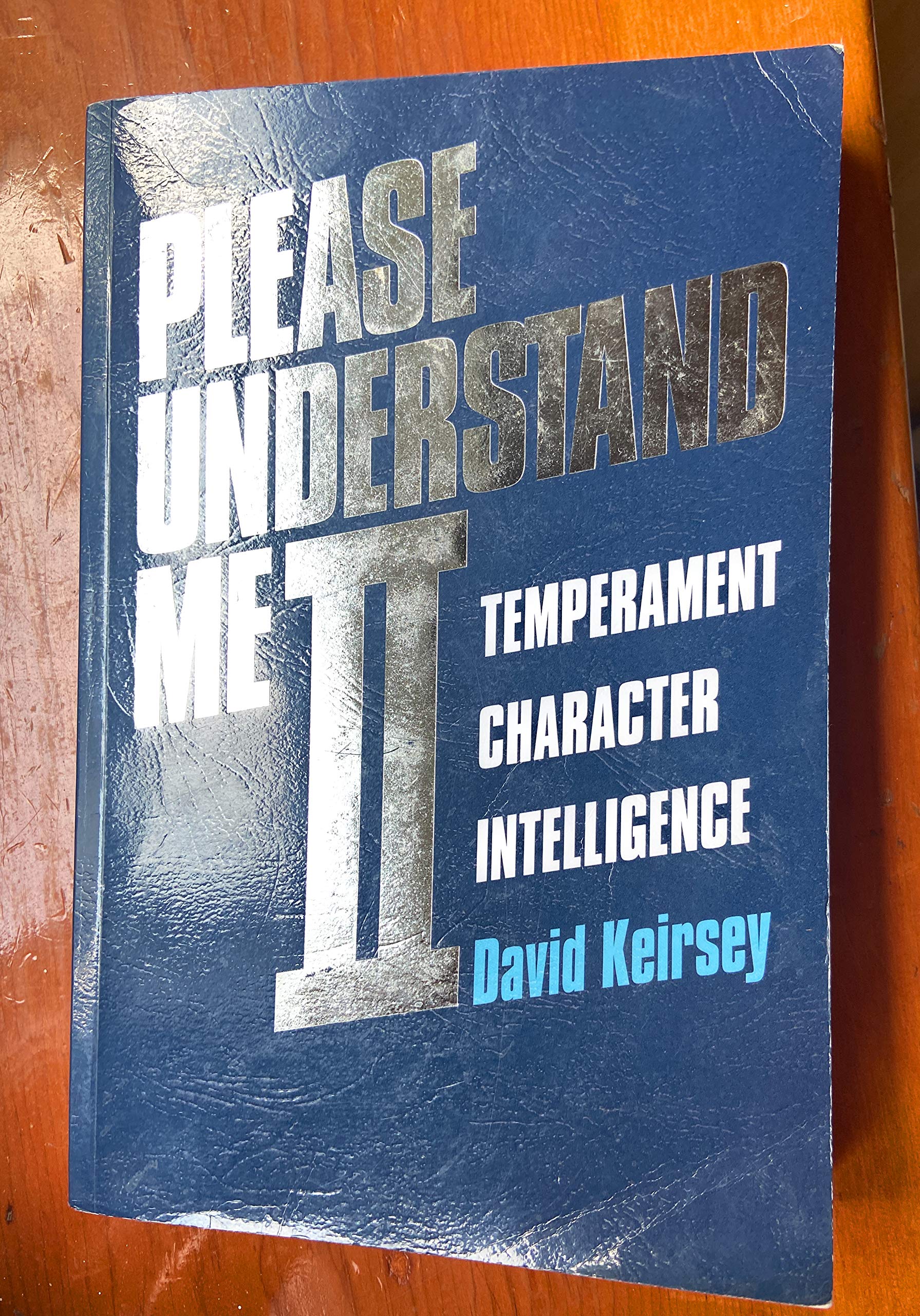 Please Understand Me II: Temperament, Character, Intelligence