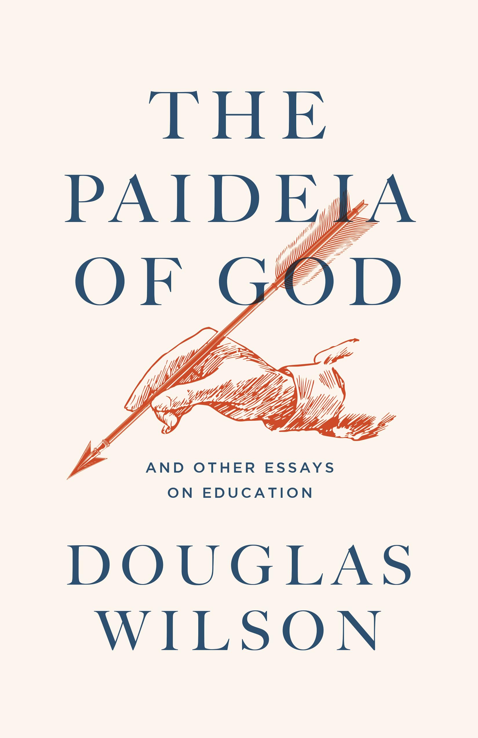 The Paideia of God: And Other Essays on Education