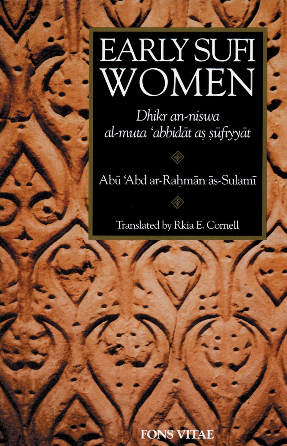 Early Sufi Women: Dhikr an-Niswa al-Muta'abbidat as-Sufiyyat - 6291
